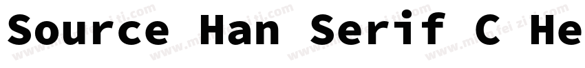Source Han Serif C Heavy字体转换